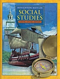 [중고] Houghton Mifflin Social Studies: Student Book Grade 5 Us History: The Early Years 2005 (Hardcover)