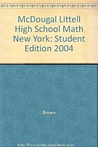 McDougal Littell High School Math New York: Student Edition 2004 (Hardcover)