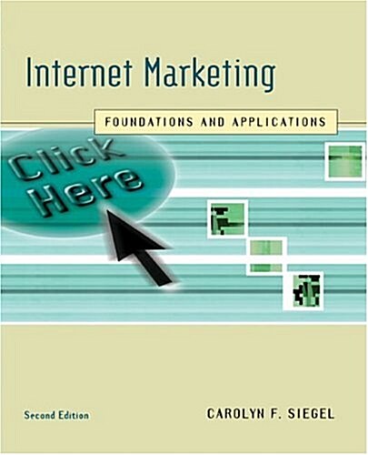 Internet Marketing: Foundations and Applications (Hardcover, 2, Revised)