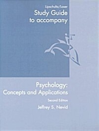 Psychology - Concepts and Applications (Paperback, 2nd, Study Guide)