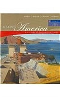Making America Volume 2 Since 1865: A History of the United States [With Access Code] (Paperback, 4)