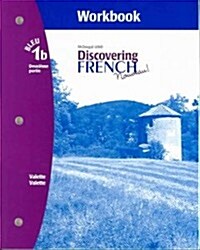 Discovering French, Nouveau!: Workbook with Lesson Review Bookmarks Level 1b [With Lesson Review Bookmarks] (Paperback)