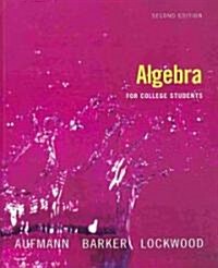 Aufmann, Algebra for College Students 2e (Hardcover, 2, Revised)