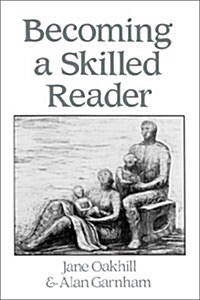 Becoming a Skilled Reader (Paperback)