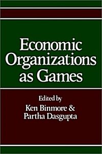 Economic Organizations As Games (Paperback, Reprint)