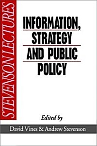 Information, Strategy and Public Policy (Hardcover)