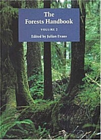 The Forests Handbook, Volume 2 : Applying Forest Science for Sustainable Management (Hardcover)