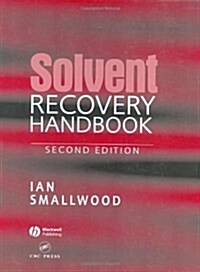 Solvent Recovery Handbook (Hardcover, 2nd Edition)