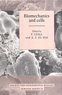 Biomechanics and Cells (Hardcover)