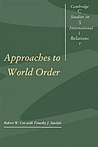 Approaches to World Order (Hardcover)