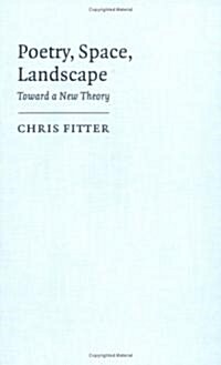 Poetry, Space, Landscape (Hardcover)
