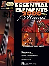 Essential Elements 2000 for Strings: Teachers Manual: A Comprehensive String Method [With CDROM and DVD] (Spiral)