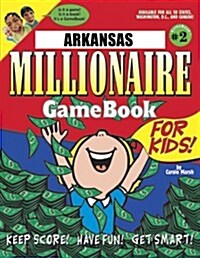 Arkansas Millionaire Gamebook for Kids! (Paperback)