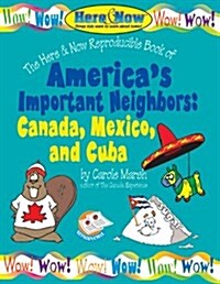 Americas Important Neighbors (Paperback)