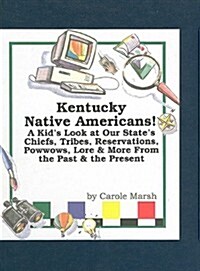 Kentucky Native Americans! (Hardcover)