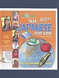 Ah, So! Japanese for Kids (Hardcover)