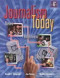 Journalism Today (Hardcover, 6)