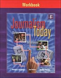 Journalism Today, Workbook (Paperback, 6)