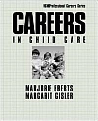 Careers in Child Care (Paperback, 2, Revised)