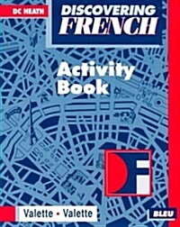 McDougal Littell Discovering French Nouveau: Activity Workbook Level 1 (Paperback)