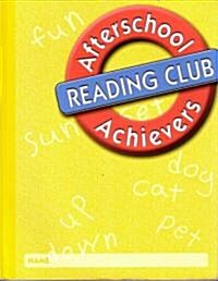 Great Source Afterschool Achievers Reading: Student Edition Grade K 2004 (Paperback, Student)