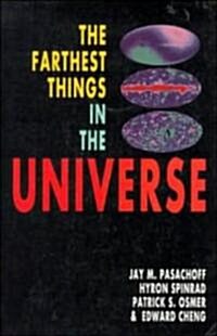 The Farthest Things in the Universe (Paperback)