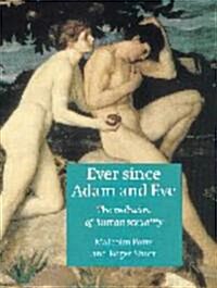 Ever Since Adam and Eve (Hardcover)
