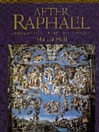 After Raphael (Hardcover)
