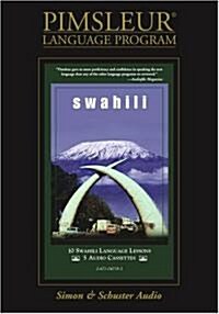 Swahili: Learn to Speak and Understand Swahili with Pimsleur Language Programs (Audio Cassette)