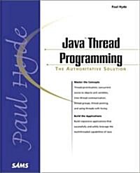 Java Thread Programming: The Authoritative Solution (Paperback)