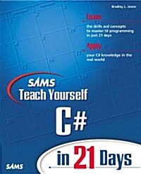 Sams Teach Yourself C# in 21 Days (Paperback, 2)