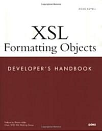 Xsl Formatting Objects Developers Handbook (Paperback)