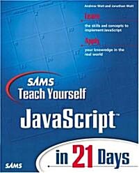 Sams Teach Yourself Javascript in 21 Days (Paperback)