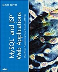 MySQL and JSP Web Applications: Data-Driven Programming Using Tomcat and MySQL (Paperback)
