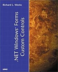 .Net Windows Forms Custom Controls (Paperback)