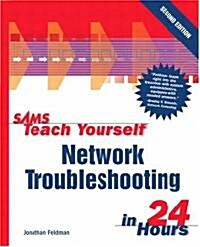 Sams Teach Yourself Network Troubleshooting in 24 Hours (Paperback, 2)