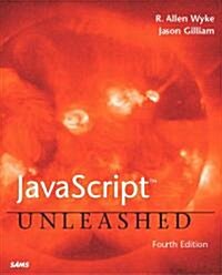 JavaScript Unleashed (Paperback, 4)