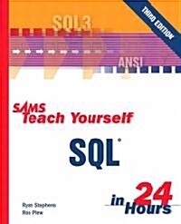 Sams Teach Yourself SQL in 24 Hours (3rd, Paperback)