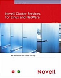 Novell Cluster Services for Linux and NetWare (Paperback)