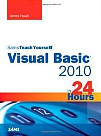 Sams Teach Yourself Visual Basic 2010 in 24 Hours [With DVD] (Paperback)