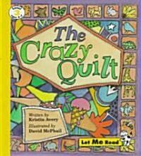 Crazy Quilt, Let Me Read Series, Trade Binding (Paperback, 2)