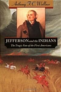 Jefferson and the Indians (Hardcover)