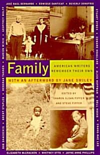 Family: American Writers Remember Their Own (Paperback)