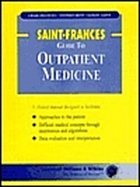 Saint-Frances Guide to Outpatient Medicine (Hardcover)