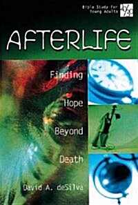 20/30 Bible Study for Young Adults Afterlife: Finding Hope Beyond Death (Paperback)