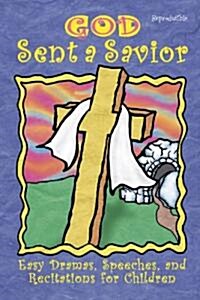 God Sent A Savior (Paperback)