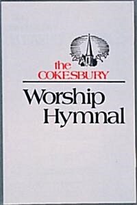 The Cokesbury Worship Hymnal Accompaniment Edition (Paperback)