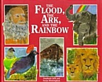 The Flood, the Ark, and the Rainbow (Hardcover)
