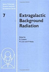Extragalactic Background Radiation (Hardcover)