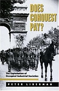 Does Conquest Pay? (Hardcover)